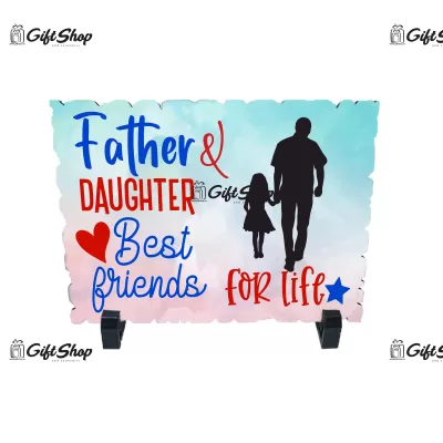 FATHER AND DAUGHTER BEST FRIENDS FOR LIFE 1